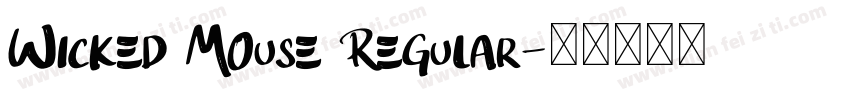 Wicked Mouse Regular字体转换
